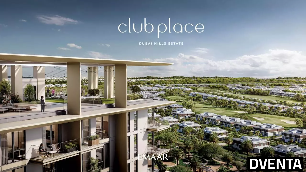 Club Place by Emaar – Golden Visa Dubai 2025 Requirements(Under Construction 2024)